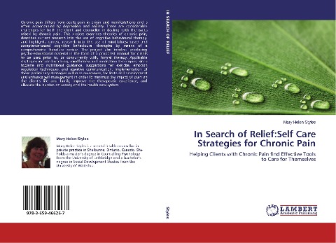 In Search of Relief:Self Care Strategies for Chronic Pain: Helping Clients with Chronic Pain find Effective Tools to Care for Themselves
