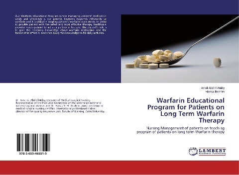 Warfarin Educational Program for Patients on Long Term Warfarin Therapy: Nursing Management of patients on teaching program of patients on long term Warfarin therapy