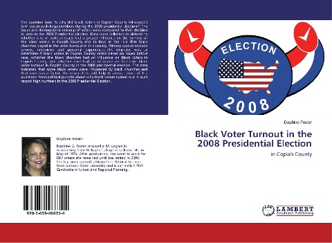 Black Voter Turnout in the 2008 Presidential Election: in Copiah County