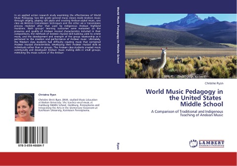 World Music Pedagogy in the United States Middle School: A Comparison of Traditional and Indigenous Teaching of Andean Music