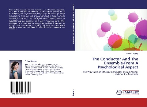 The Conductor And The Ensemble-From A Psychological Aspect: The Way to be an Efficient Conductor and a Cheerful Leader of the Ensemble