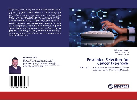 Ensemble Selection for Cancer Diagnosis: A Novel Ensemble Selection Algorithm for Cancer Diagnosis Using Microarray Datasets