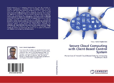 Secure Cloud Computing with Client-Based Control System: Protection of Stored Cloud-Based Data by Increasing End-Users Role