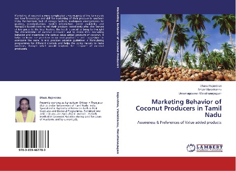 Marketing Behavior of Coconut Producers in Tamil Nadu: Awareness & Preferences of Value added products