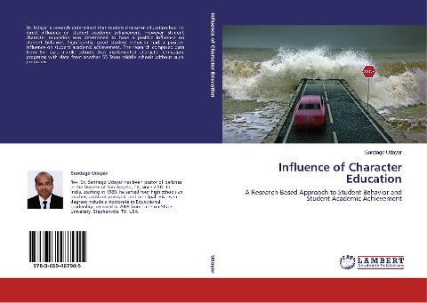 Influence of Character Education: A Research-Based Approach to Student Behavior and Student Academic Achievement