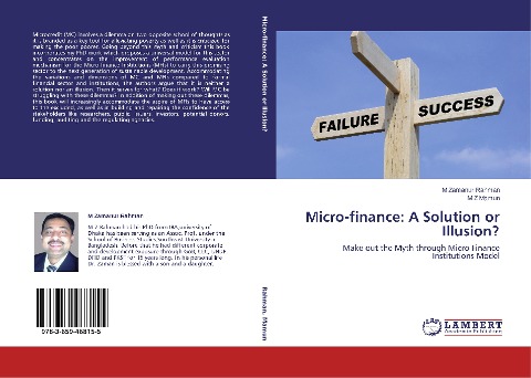 Micro-finance: A Solution or Illusion?: Make out the Myth through Micro Finance Institutions Model