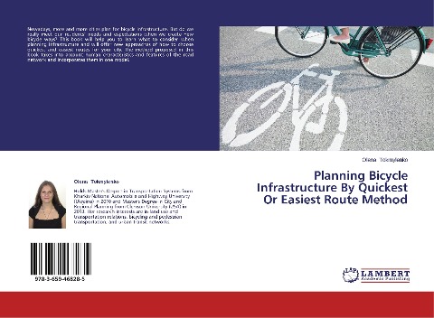 Planning Bicycle Infrastructure By Quickest Or Easiest Route Method
