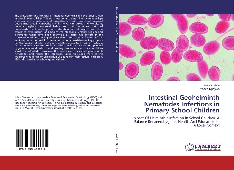 Intestinal Geohelminth Nematodes Infections in Primary School Children: Impact Of Helminthic Infection In School Children. A Balance Between:hygiene, Health And Education, In A Local Context