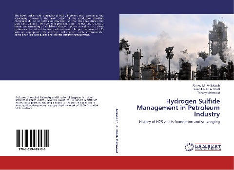 Hydrogen Sulfide Management in Petroleum Industry: History of H2S via its foundation and scavenging