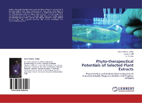 Phyto-therapeutical Potentials of Selected Plant Extracts: Phytochemical and Antimicrobial evaluation of Araucaria bidwilli, Thuja occidentalis and Zizyphus oenoplia
