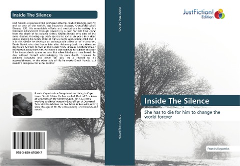 Inside The Silence: She has to die for him to change the world forever