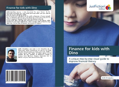 Finance for kids with Dino: A unique step-by-step visual guide to improve financial literacy