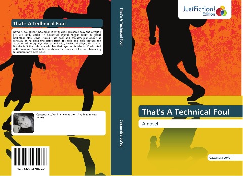 That's A Technical Foul: A novel