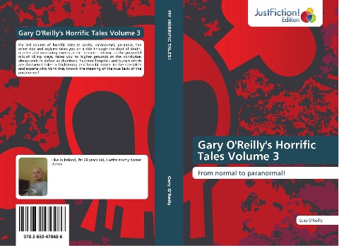 Gary OReillys Horrific Tales Volume 3: From normal to paranormal!
