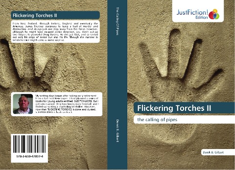 Flickering Torches II: the calling of pipes