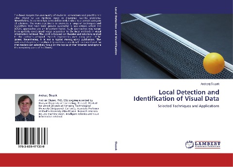 Local Detection and Identification of Visual Data: Selected Techniques and Applications