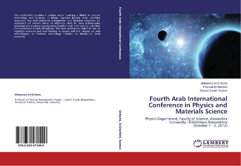 Fourth Arab International Conference in Physics and Materials Science: Physics Department, Faculty of Science, Alexandria University - Bibliotheca Alexandrina (October 1 - 3, 2012)