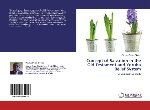 Concept of Salvation in the Old Testament and Yoruba Belief System: A Comparative Study