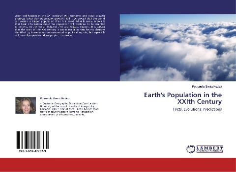 Earths Population in the XXIth Century: Facts, Evolutions, Predictions