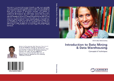 Introduction to Data Mining & Data Warehousing: Concepts & Techniques