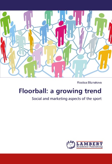 Floorball: a growing trend: Social and marketing aspects of the sport