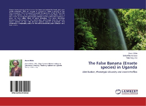 The False Banana (Ensete species) in Uganda: Distribution, Phenotypic Diversity and Starch Profiles