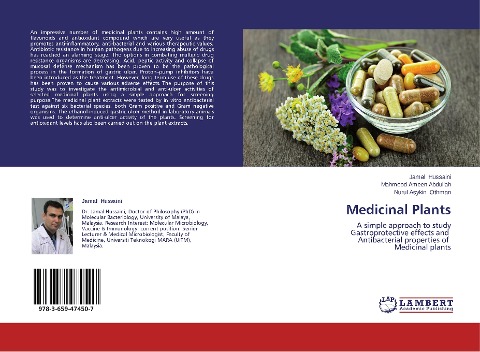 Medicinal Plants: A simple approach to study Gastroprotective effects and Antibacterial properties of Medicinal plants