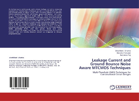 Leakage Current and Ground Bounce Noise Aware MTCMOS Techniques: Multi-Threshold CMOS Techniques for Combinational Circuit Designs