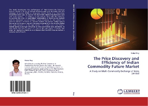 The Price Discovery and Efficiency of Indian Commodity Future Market: A Study on Multi-Commodity Exchange of India Limited