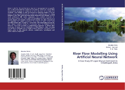 River Flow Modelling Using Artificial Neural Network: A Case Study Of Upper Kharun Catchment In Chhattisgarh, India