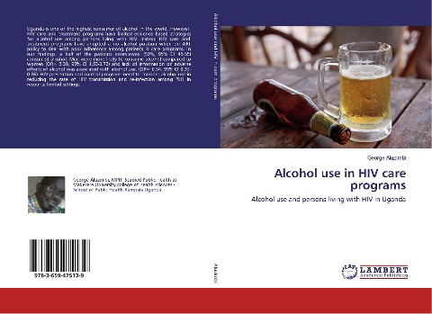 Alcohol use in HIV care programs: Alcohol use and persons living with HIV in Uganda