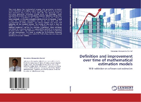 Definition and improvement over time of mathematical estimation models: With validation on software cost estimation