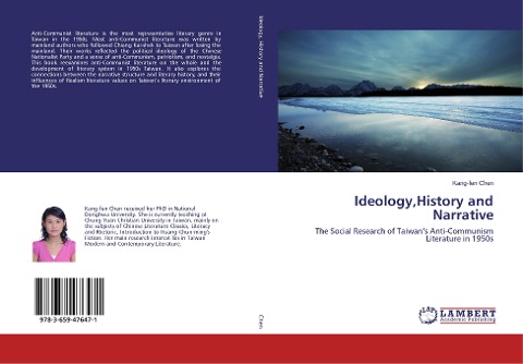 Ideology,History and Narrative: The Social Research of Taiwans Anti-Communism Literature in 1950s