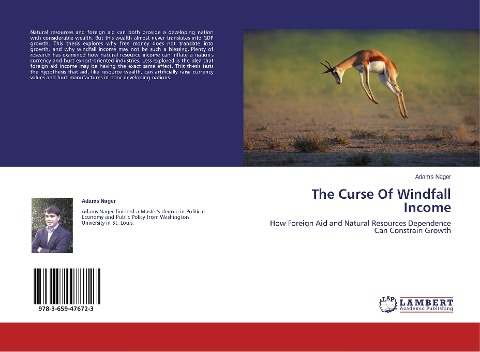 The Curse Of Windfall Income: How Foreign Aid and Natural Resources Dependence Can Constrain Growth