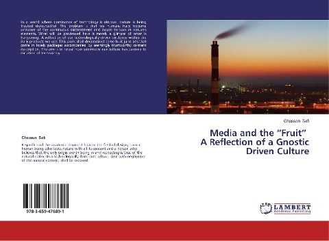 Media and the Fruit A Reflection of a Gnostic Driven Culture
