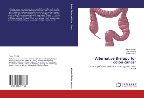 Alternative therapy for colon cancer: Efficacy of some medicinal plants against colon cancer