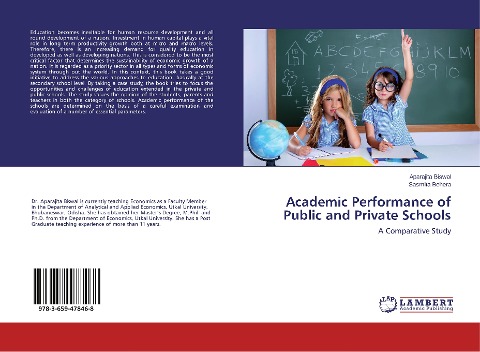 Academic Performance of Public and Private Schools: A Comparative Study