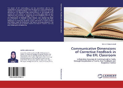 Communicative Dimensions of Corrective Feedback in the EFL Classroom: Enhancing Accuracy in Communicative Tasks through Negotiation of Form, Peer feedback and Response Frames