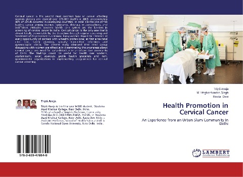 Health Promotion in Cervical Cancer: An Experience from an Urban Slum Community In Delhi