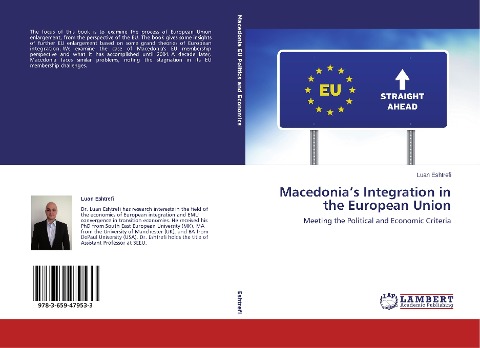 Macedonias Integration in the European Union: Meeting the Political and Economic Criteria