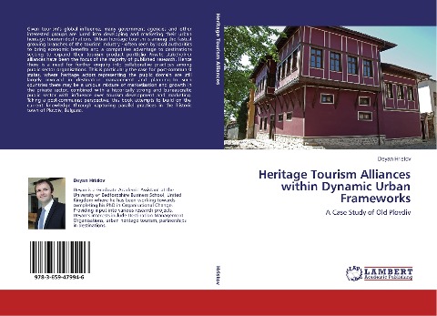 Heritage Tourism Alliances within Dynamic Urban Frameworks: A Case Study of Old Plovdiv