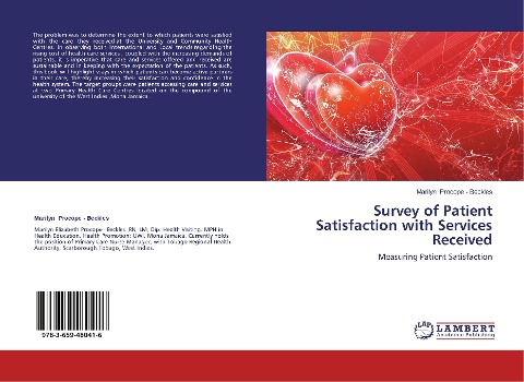 Survey of Patient Satisfaction with Services Received: Measuring Patient Satisfaction