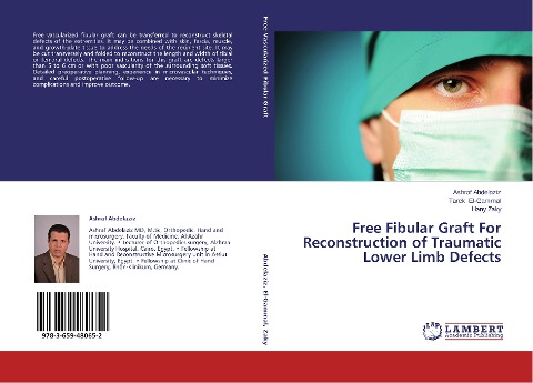 Free Fibular Graft For Reconstruction of Traumatic Lower Limb Defects