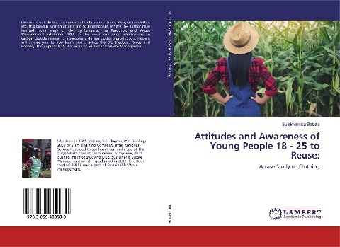 Attitudes and Awareness of Young People 18 - 25 to Reuse:: A case Study on Clothing
