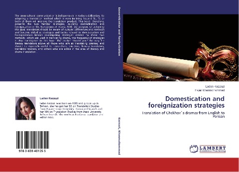 Domestication and foreignization strategies: Translation of Chekhov`s dramas from English to Persian