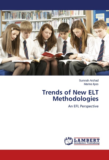Trends of New ELT Methodologies: An EFL Perspective