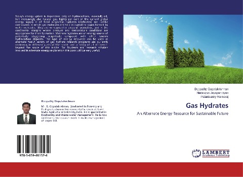 Gas Hydrates: An Alternate Energy Resource for Sustainable Future