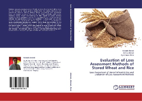 Evaluation of Loss Assessment Methods of Stored Wheat and Rice: Loss Assessment of Stored Wheat & Rice and Evaluation of Loss Assessment Methods