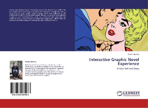 Interactive Graphic Novel Experience: A User Defined Story