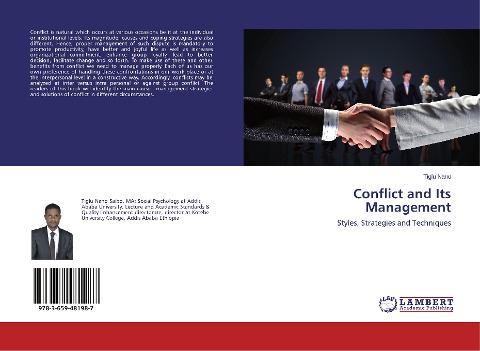 Conflict and Its Management: Styles, Strategies and Techniques